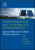 Performance and Durability Assessment of Optical Materials for Solar Thermal Systems
